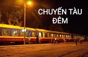 “Chuyến tàu đêm và người khách lạ”: Tình đời, tình người